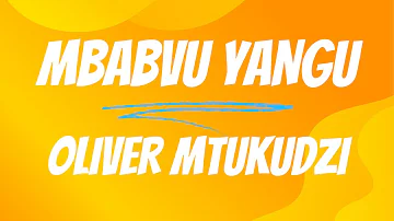 Oliver Mtukudzi - Mbabvu Yangu Lyrics