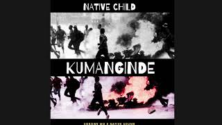 Native Child - Kumanginde