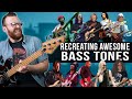 Recreating 10 More Awesome Bass Tones!