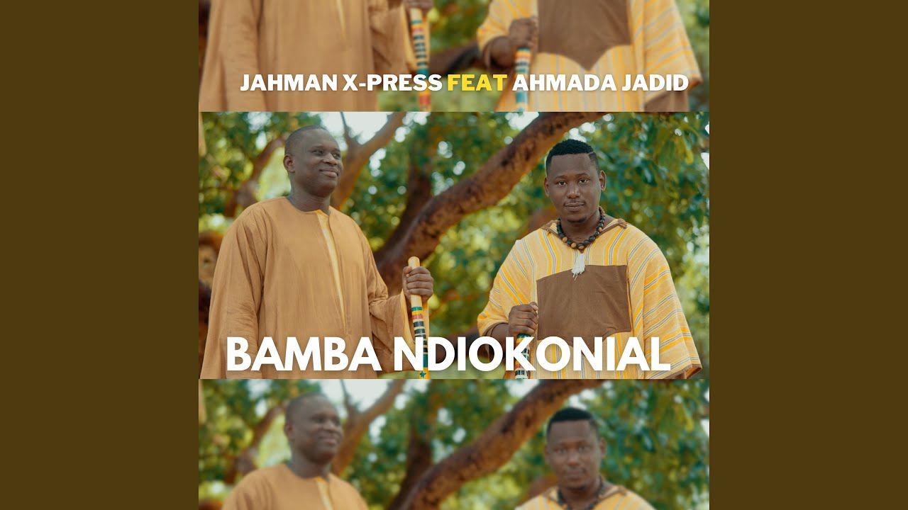 Watch Bamba Ndiokonial (feat. Ahmada Jadid) on YouTube