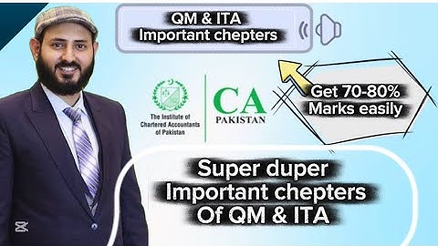 QM & ITA important chapters explained by sir dawood shahid | how to pass QM & ITA in 1st attempt #ca