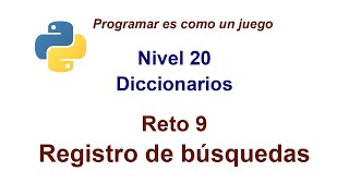 Python - Nivel 20 - Reto 9 - Registro de búsquedas.