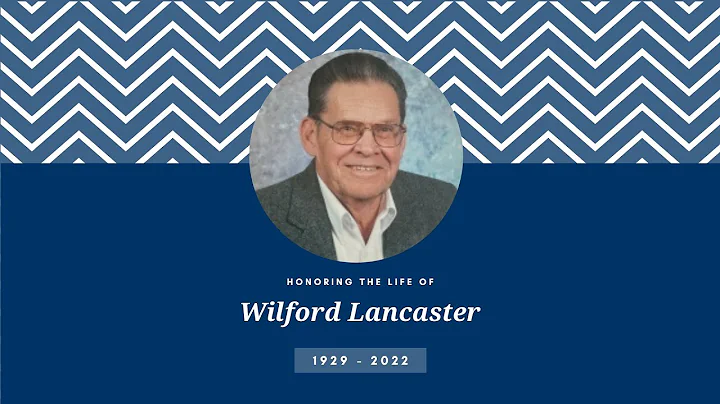 Wilford Lancaster Funeral Service