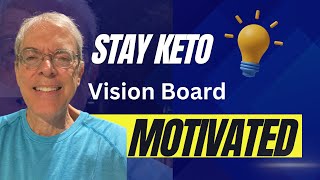 Get Inspired To Start Your Keto Diet Journey With This Motivating Vision Board