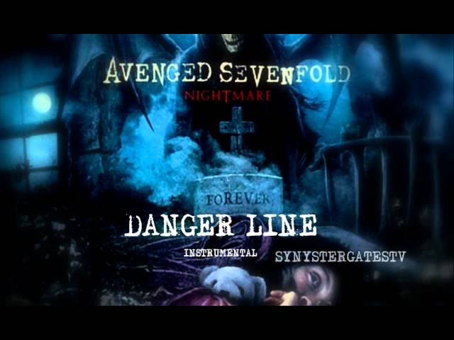 Avenged Sevenfold - Danger Line (Official Instrumental) class=