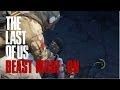 Beast Mode: Livestream Edition - Stream Highlights #3 (The Last Of Us)