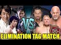 Bruce Lee, Jackie Chan & Jet Li vs Brock Lesnar, Goldberg & Roman Reigns (Elimination Tag)