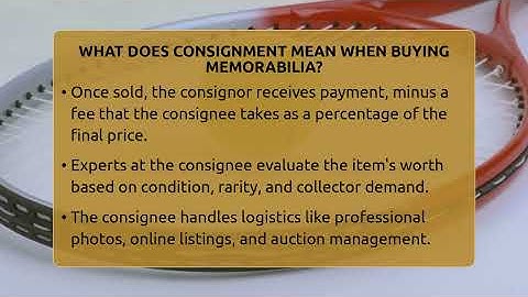 What Does Consignment Mean When Buying Memorabilia? - The Memorabilia Zone