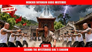 Mencari Bayangan Gadis Misterius | Filem Baru CEO Aksi | Filem Asia
