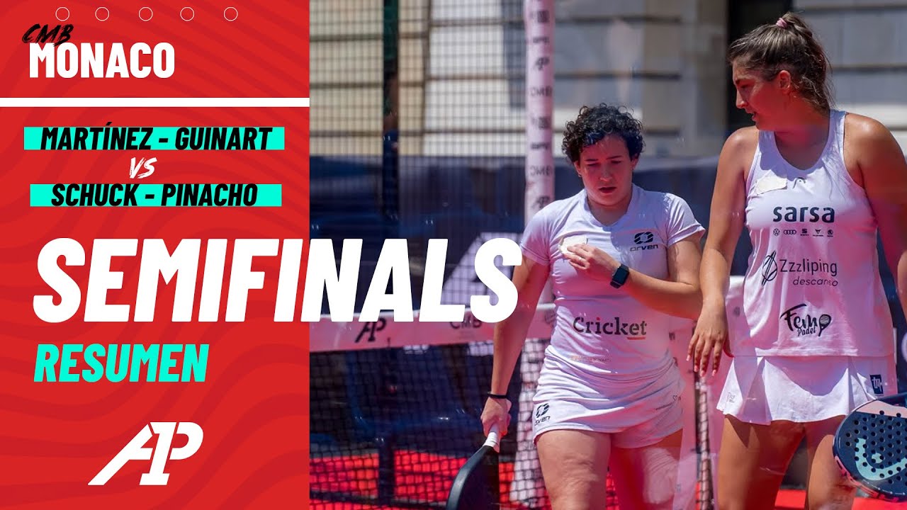 Highlights MARTÍNEZ - GUINART vs SCHUCK - PINACHO | SEMIFINALS | CMB Monaco Master
