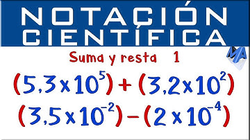Notación Científica suma y resta | Ejemplo 1