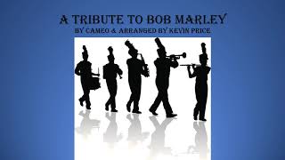 A Tribute To Bob Marley (Marching Band)