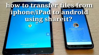 how to transfer files from iphone/iPad to android using shareit? screenshot 2