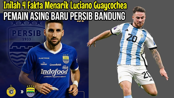 Ini 4 Fakta Menarik Luciano Guaycochea Pemain Asing Baru Persib Bandung #persib #persibbandung