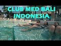 WHY YOU MUST VISIT Club Med Bali, Indonesia #clubmedbali #bali