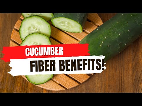 Fiber In Cucumber