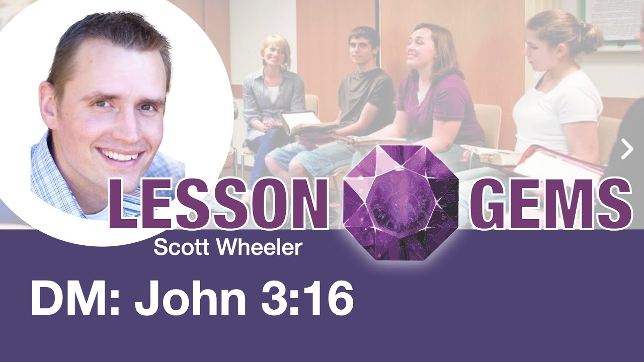 Lesson Gems for Seminary: John 