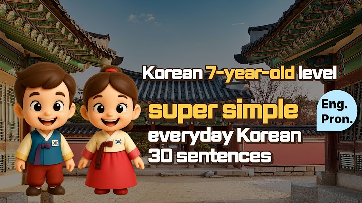 [Everyday Korean] Simple Korean Conversations for Kids | 30 Easy Daily Phrases at a 7-Year-Old Level