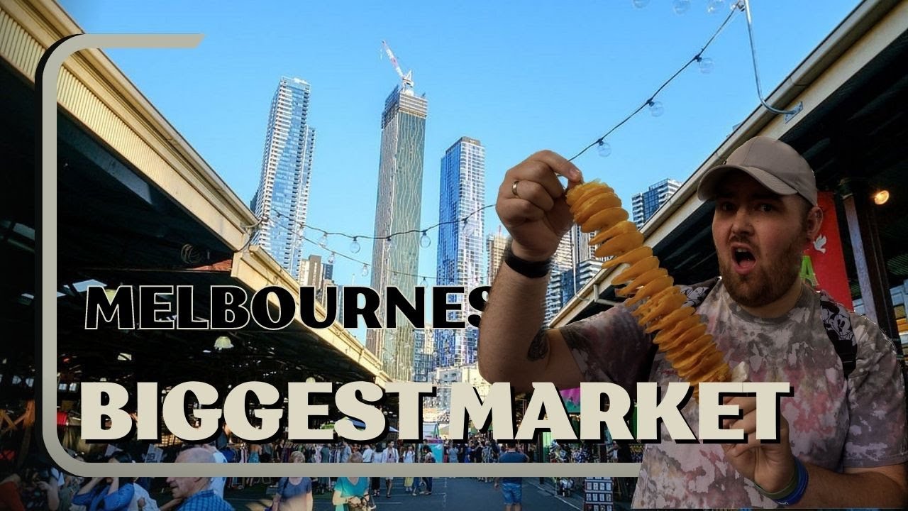 I visited the BIGGEST market in the Southern Hemisphere....Kind of|| Queen Victoria market
