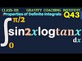 Q43  integral 0 to pi2 sin 2x log tan x dx  integrate sin 2x log tan x dx from 0 to pi2