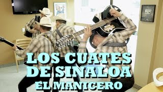 Video-Miniaturansicht von „LOS CUATES DE SINALOA - EL MANICERO (Versión Pepe's Office)“