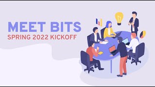 Spring 2022 Kickoff Meet BITS