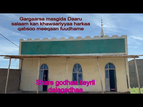 Masgiida Ka Khawaariyyaa Ture Amma Harkaa Fuudhame Kana Gargaaraa Amma Waan Tokko Hin Qaban