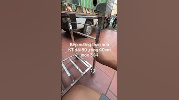 Bếp nướng than hoa có nắp đậy kín , chất liệu inox 304 cái cấp , Sđt 096151–1989