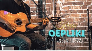KUAN OEPLIKI - Lagu Reggae Terbaru Kren