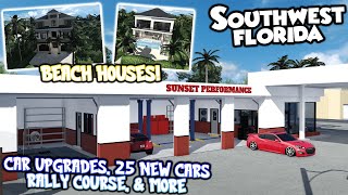 (HUGE UPDATE) CAR UPGRADES, BEACH HOUSES, 25 NEW CARS, & MORE!! || ROBLOX - Southwest Florida