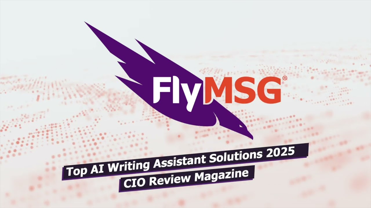 FlyMSG Named Top AI Writing Assistant for 2025 by CIO Review Magazine