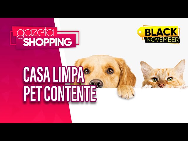 Casa limpa e pet contente | Alfapet Granulados | Gazeta Shopping | #BlackNovember
