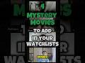 Top Mystery Movies You MUST Watch