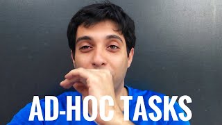 Managing ad-hoc tasks and reminders