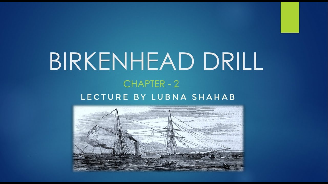 Birkenhead Drill Lecture 2 YouTube
