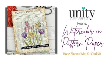 Unity Quick Tip: Watercolor on Pattern Paper