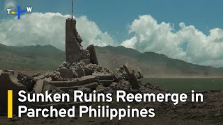 Heat Wave and Dry Weather Reveal Sunken Town in Northern Philippines | TaiwanPlus News