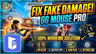 Fix fake Damage in GG MOUSE PRO is setting ko on karne ke bad fake Damage kabhi nahi dega