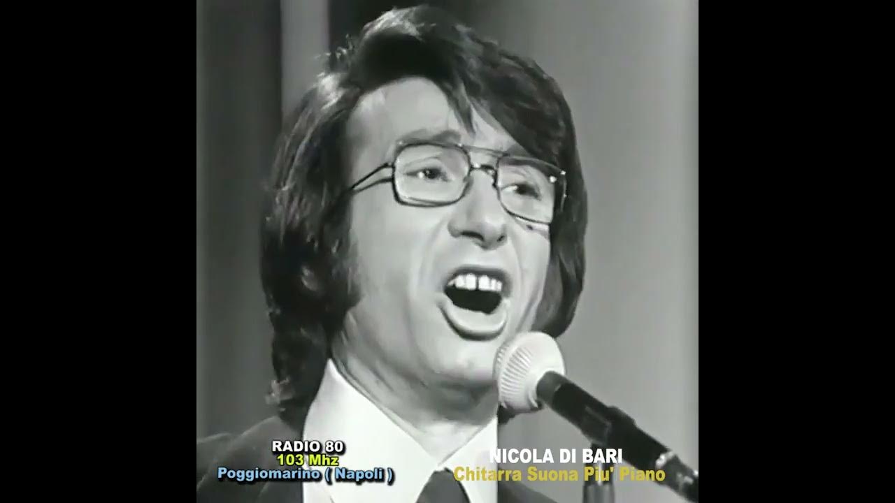 Nicola Di Bari Chitarra Suona Piu' Piano YouTube