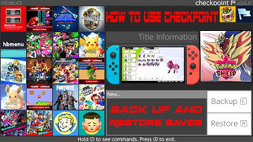 How to Back Up, Restore and Exploit Saves With Checkpoint [Nintendo Switch]