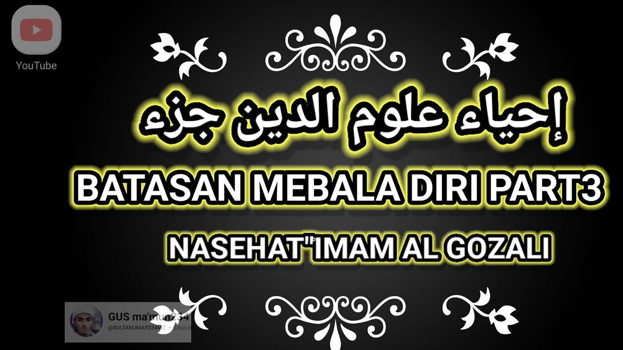 19 SEPT 2023 IHYA JUZ 3 ASSALAM HAL 189 BAB BATASAN MEMBELA DIRI PART 3