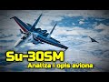 Analiza i opis aviona Su-30SM i njegove nove verzije Su-30SMD. Ruski VBA Su-30SM i SMD, reupload.