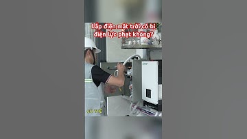 Lắp điện mặt trời có bị điện lực phạt hay không? #minsolar #điệnmặttrời  #solar