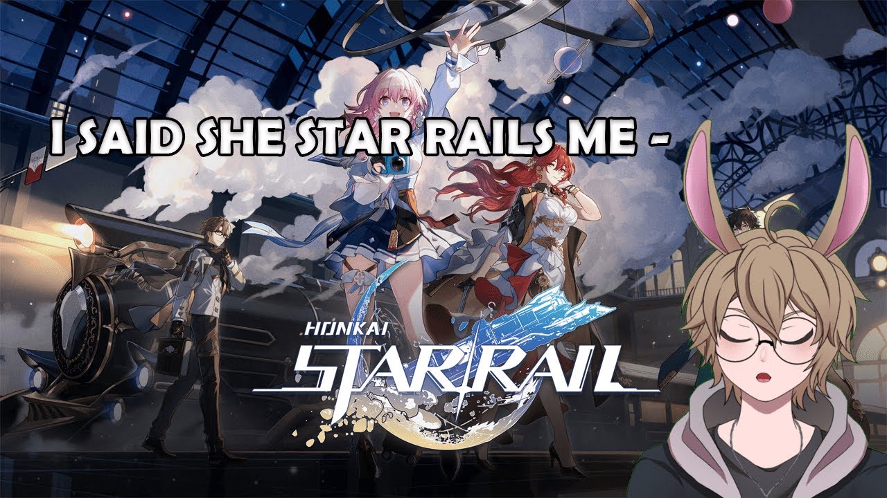 [Honkai: Star Rail] she star rails me until i honkai - YouTube