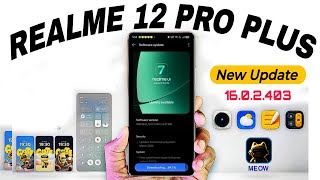 Realme UI 7.0 Update For Realme 12Pro Plus 16.0.2.403 | Glass Theme, Icon, Fingerprint Animation screenshot 2