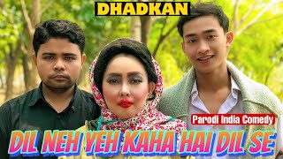 Dil Ne Yeh Kaha Hai Dil Se ~ Dhadkan || Parodi India Comedy || Akshay Kumar ~ Shilpa Shetty ~ The BJ