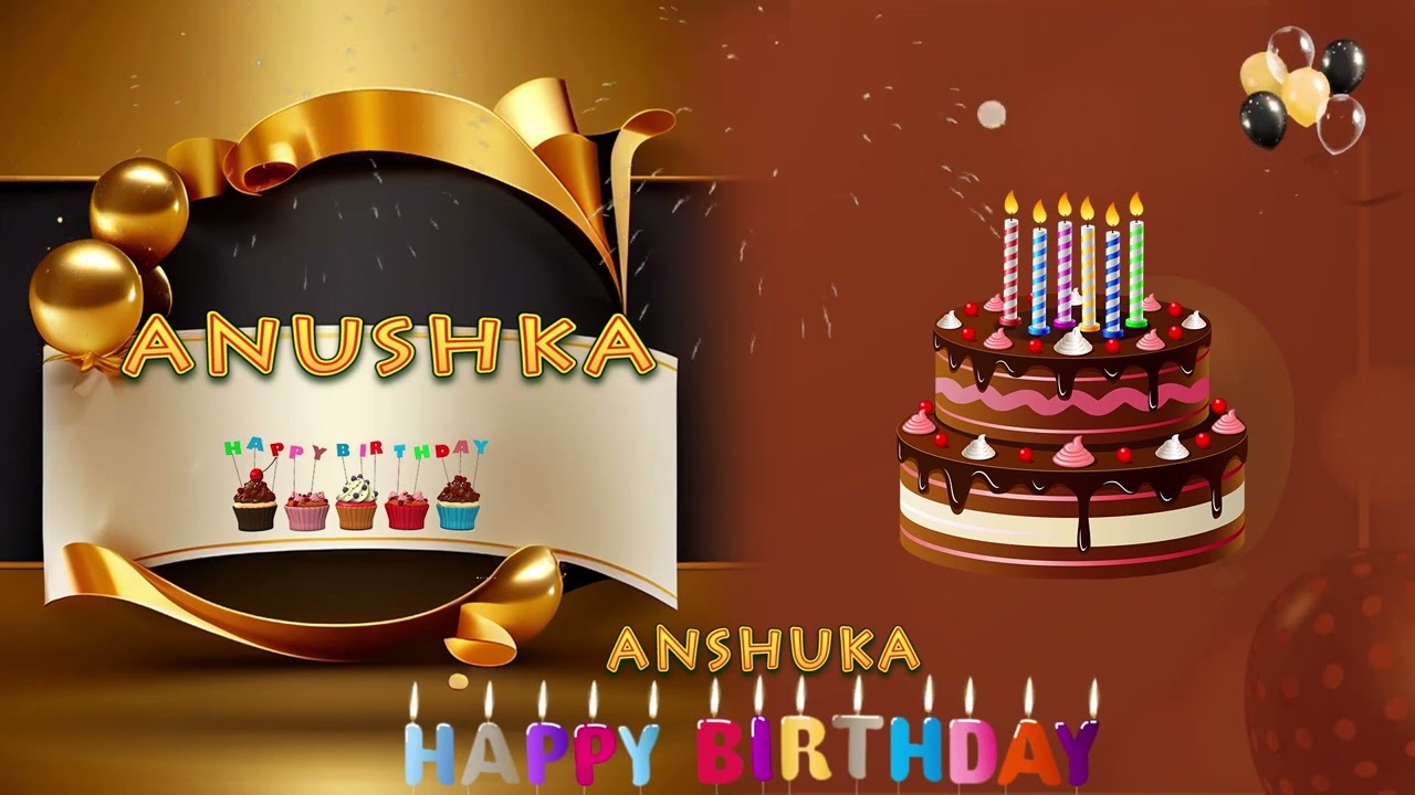 Happy Birthday Anushka | Anushka birthday Song | Happy birthday song | Anushka 