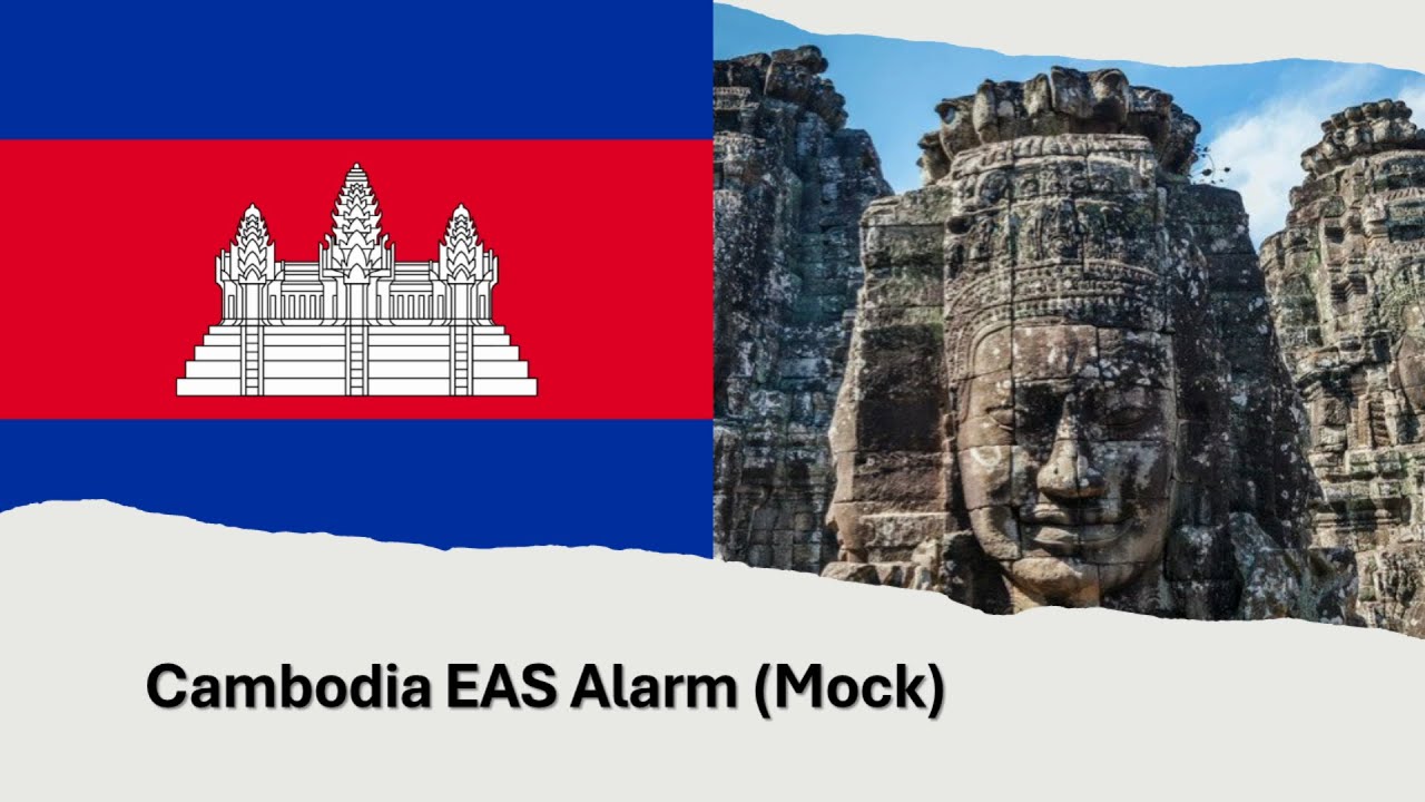 EAS Alarm YouTube -Cambodia Mock EAS Alarm (Temple Sound) - YouTube