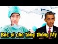 CrisDevilGamer làm bác sĩ cho tổng thống Mỹ