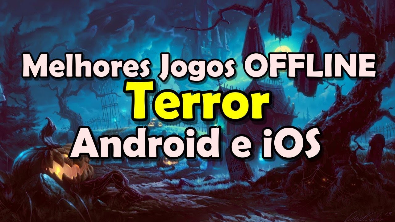 Top 13 Melhores Jogos de TERROR para Android e IOS (OFFLINE